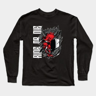 Ride or Die Long Sleeve T-Shirt